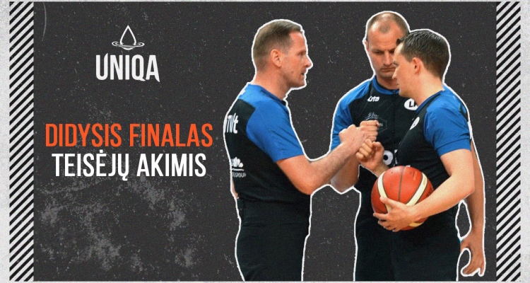 LKL didysis finalas – mikrofonus segėjusių teisėjų akimis (VIDEO)