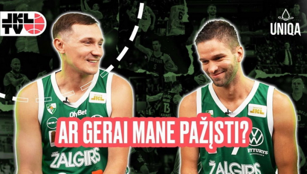 „Ar gerai mane pažįsti?“: „Žalgirio“ mohikanai – P. Jankūnas ir M. Kalnietis (VIDEO)