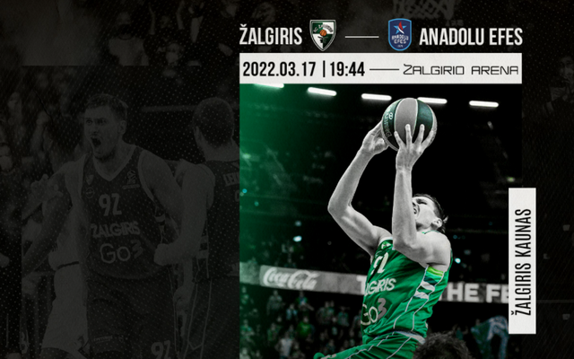 Eurolyga: „Žalgiris“ - „Anadolu Efes“ (Tiesiogiai)