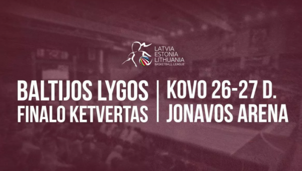 Baltijos lygos finalo ketvertas vyks Jonavoje
