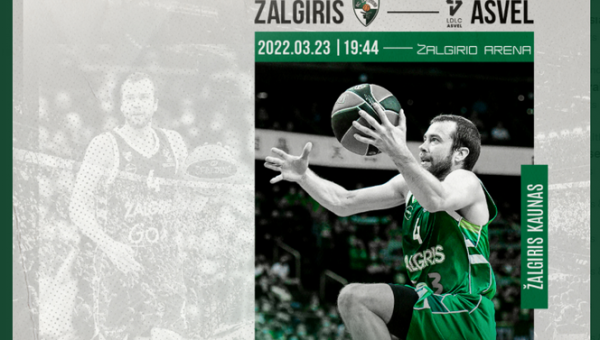 Eurolyga: „Žalgiris“ – ASVEL (Tiesiogiai)