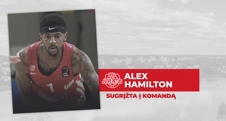 Į Uteną sugrįžta A. Hamiltonas